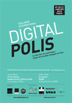 Digital Polis. La ville face au numérique : enjeux d'un projet conjugué au futur