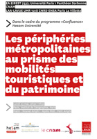 Périphéries métropolitaines au prisme des mobilités touristiques et du patrimoine Périphéries métropolitaines au prisme des mobilités touristiques et du patrimoine