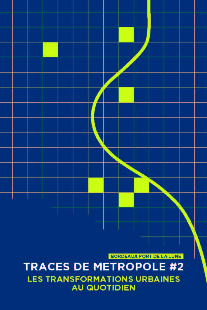 Traces de metropoles #2, traces des quotidiens