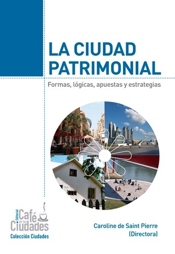 La ciudad patrimonial