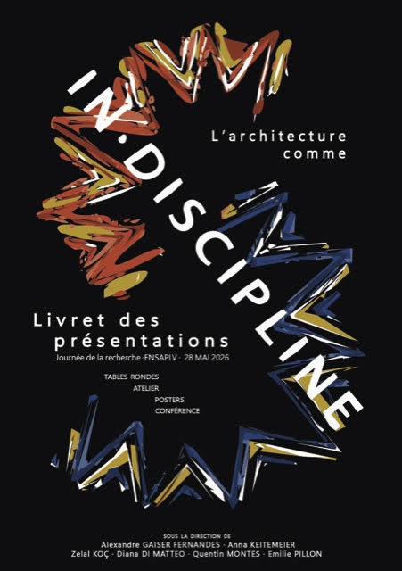 Langages, Choses, Pratiques : L'architecture comme in·discipline 