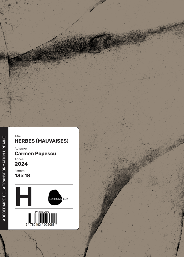 H comme Herbes (mauvaises) 